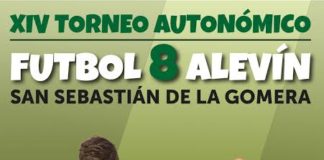 Mañana comienza la XIV edición del Torneo Autonómico de Fútbol 8 Alevín de San Sebastián de La Gomera