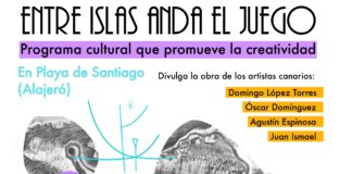 La Fundación CajaCanarias con Art Volaverun organiza en Playa de Santiago ‘Entre Islas anda el Juego’