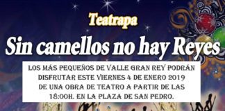 “Sin camellos no hay Reyes Magos”, obra de teatro para los más pequeños de Valle Gran Rey