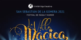 San Sebastián de La Gomera se convertirá en ‘La Villa Mágica’ con el festival de magia y humor 2021