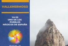 Vallehermoso, reconocido como Pueblo Mágico de España por su paisaje y su tradición viva