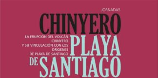 El Ayuntamiento de Alajeró organiza una jornada cultural sobre la influencia del Volcán Chinyero en los orígenes de Playa de Santiago
