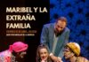 El Auditorio Insular acoge este viernes la comedia “Maribel y la extraña familia”