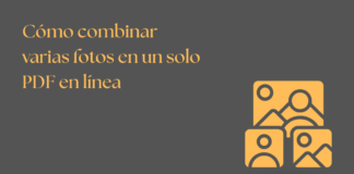 Cómo combinar varias fotos en un solo PDF en línea
