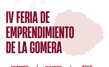La Gomera acoge la IV Feria de Emprendimiento centrada en la financiación, la internacionalización y la inteligencia artificial